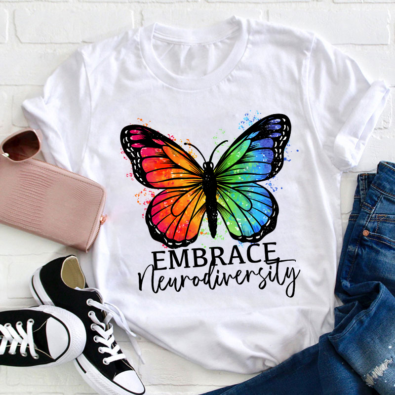 Embrace  Neurodiversity Teacher T-Shirt