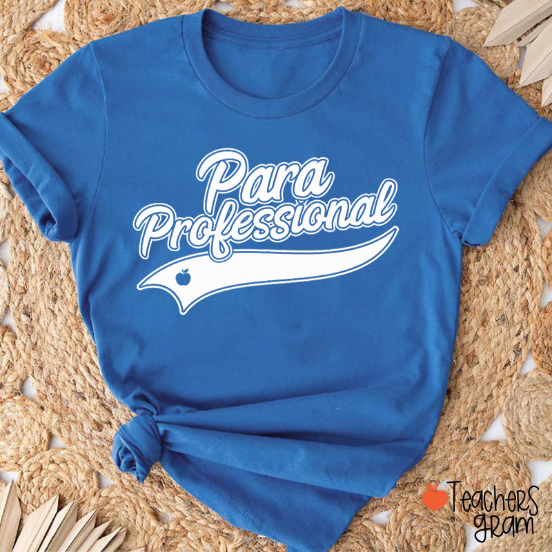 Paraprofessional Teacher T-Shirt