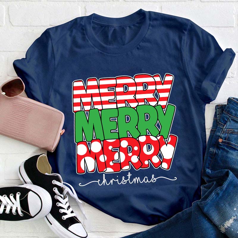 Merry Merry Merry Christmas Teacher T-Shirt