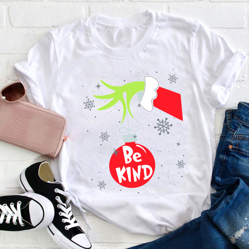 Be Kind At Any Time Teacher T-Shirt