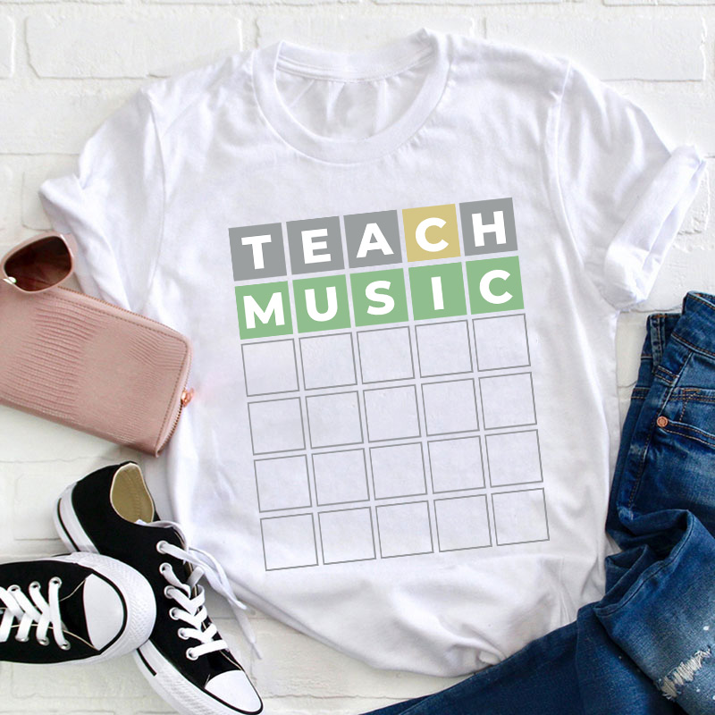 Teach Music Teacher T-Shirt
