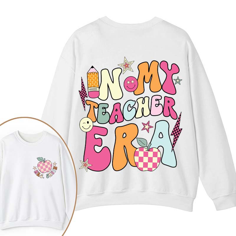 Personalized In My Teacher Era Teacher Two Sided Sweatshirt