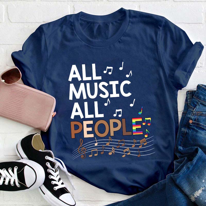 All Music All People Teacher T-Shirt