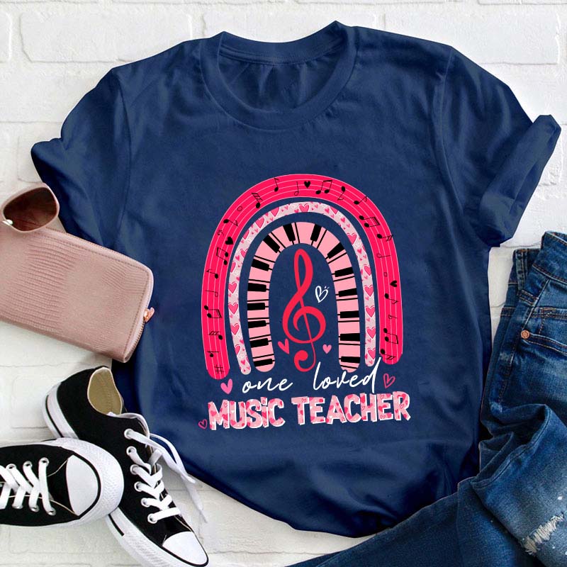 One Loved Music Teacher T-Shirt