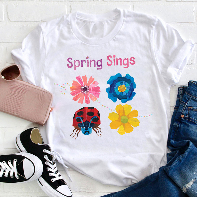 Spring Sings Teacher T-Shirt