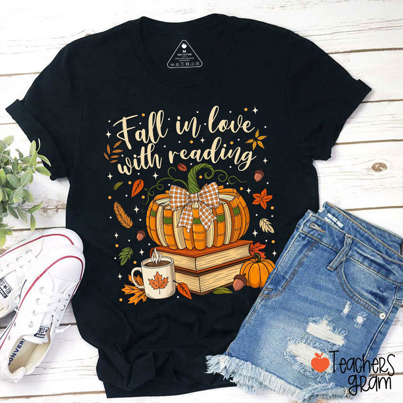 Fall In Love With Reading Teacher T-Shirt