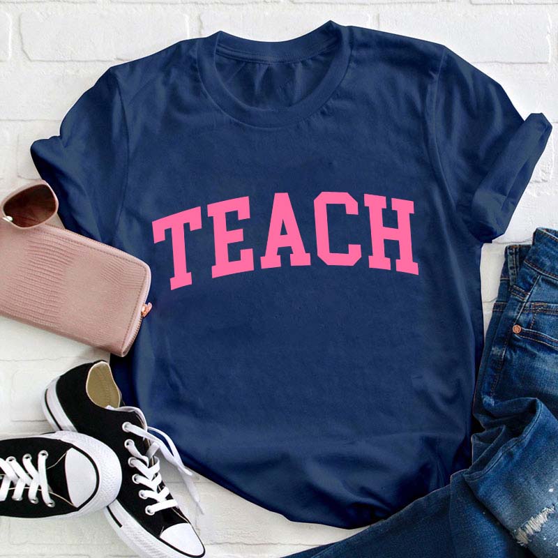 Love Teaching Teacher T-Shirt