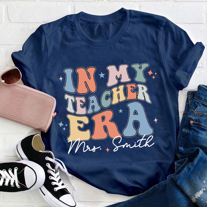 Personalized In My Teacher Era Teacher T-Shirt