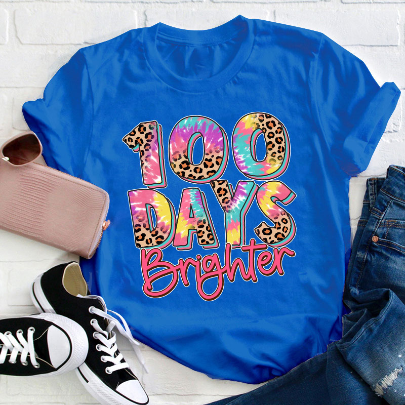 100 Days Brighter Teacher T-Shirt