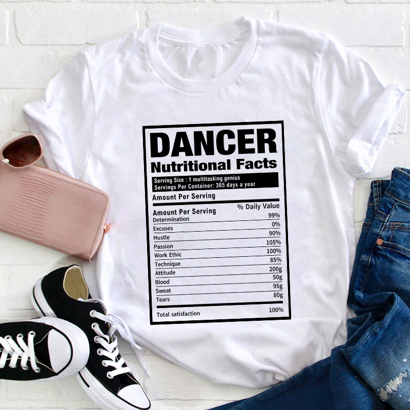 Dancer Nutrition Teacher T-Shirt