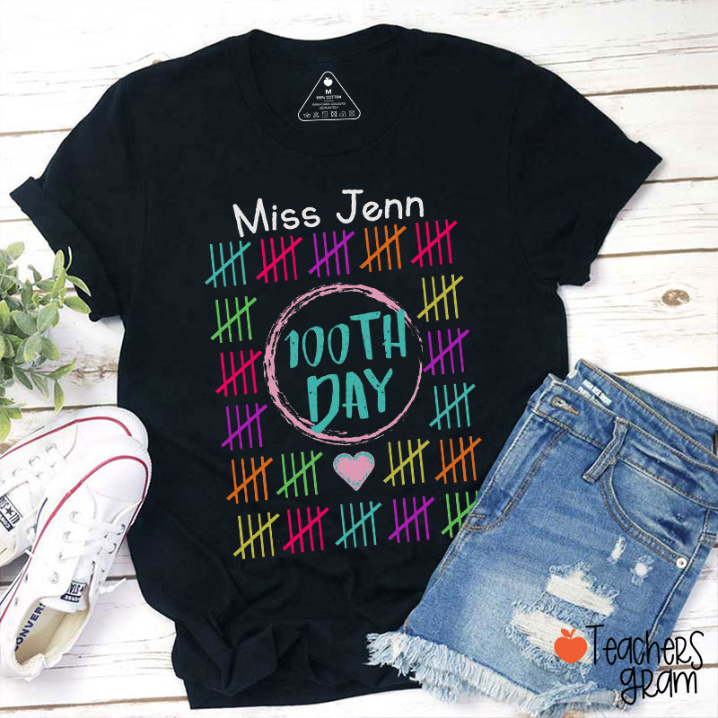 Personalized Name 100th Day Teacher T-Shirt