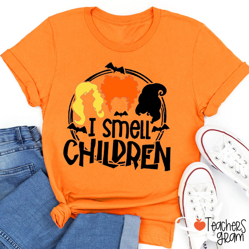 I Smell Children Teacher T-Shirt