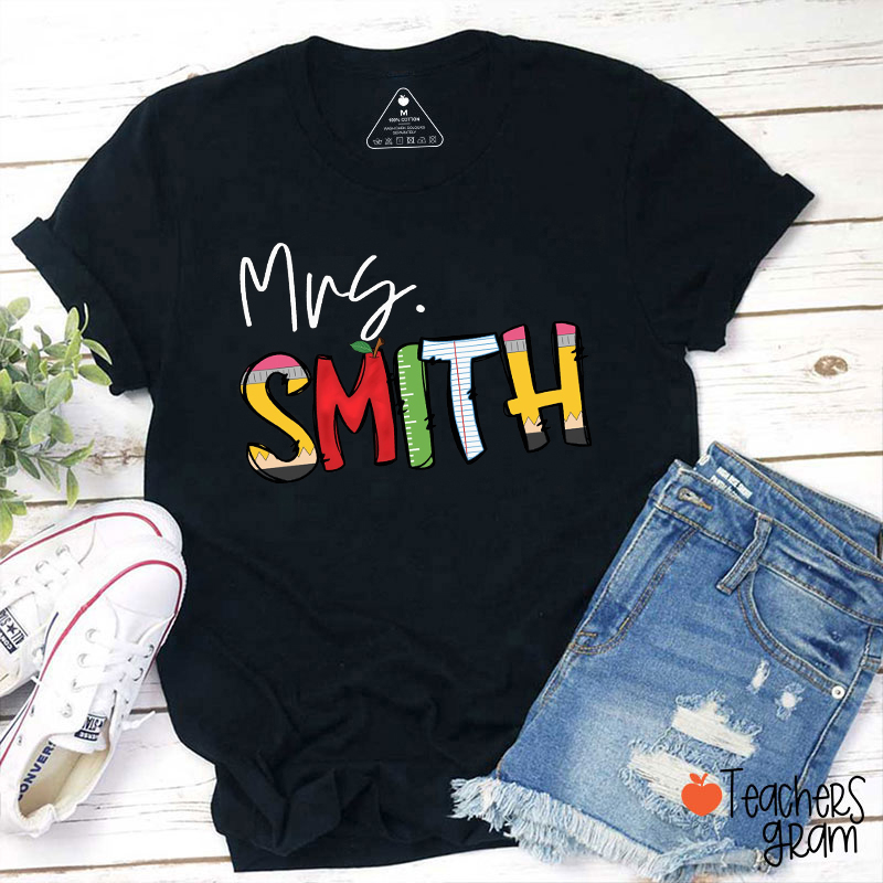 Personalized Name Pencil Apple Ruler Font Teacher T-Shirt
