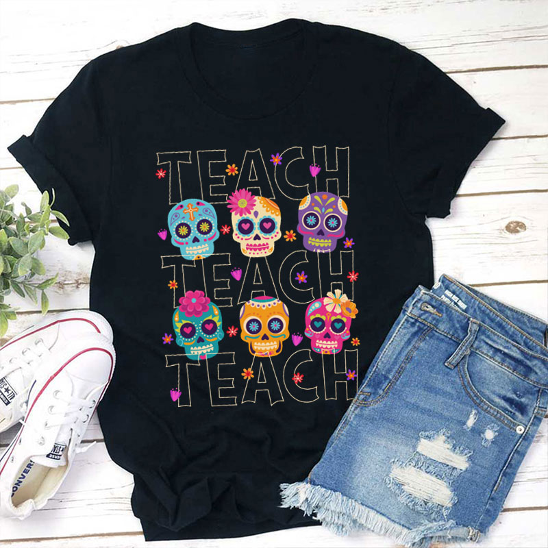 Dia De Los Muertos Teacher T-Shirt