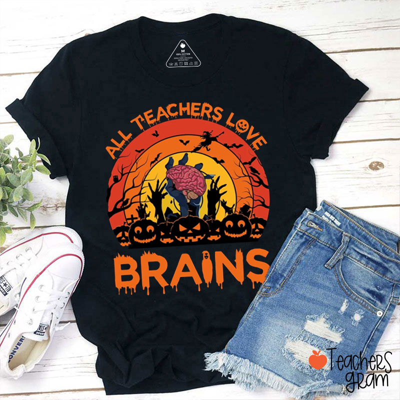 Spooky Season All Teachers Love Brains Teacher T-Shirt