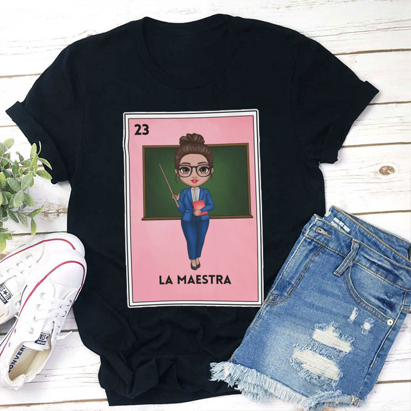 La Maestra Bilingual  Spanish Teacher T-Shirt
