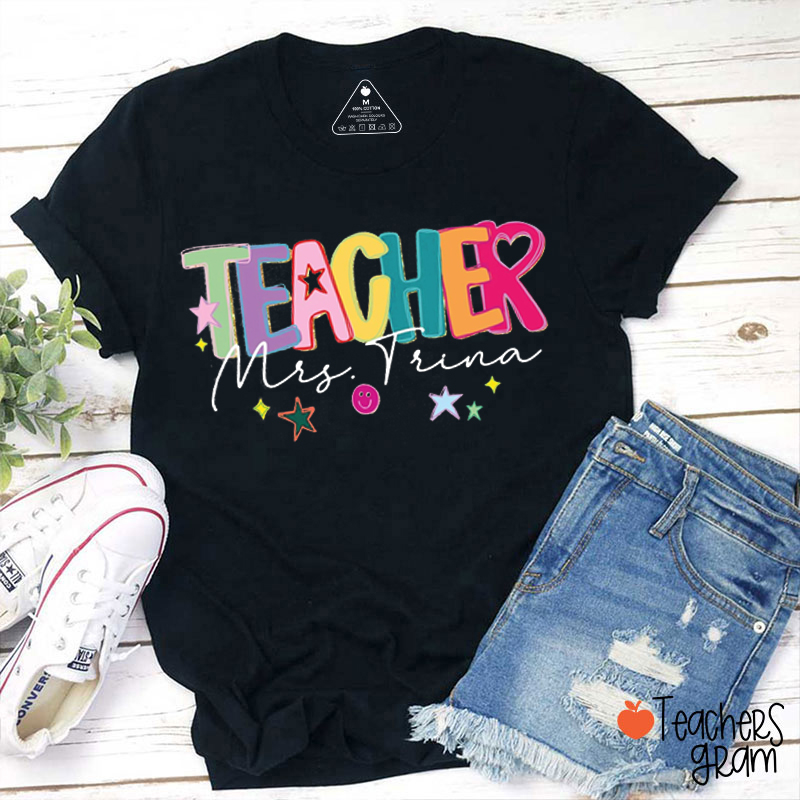 Personalized Name And Job Title Happy To See Your Face Teacher T-Shirt