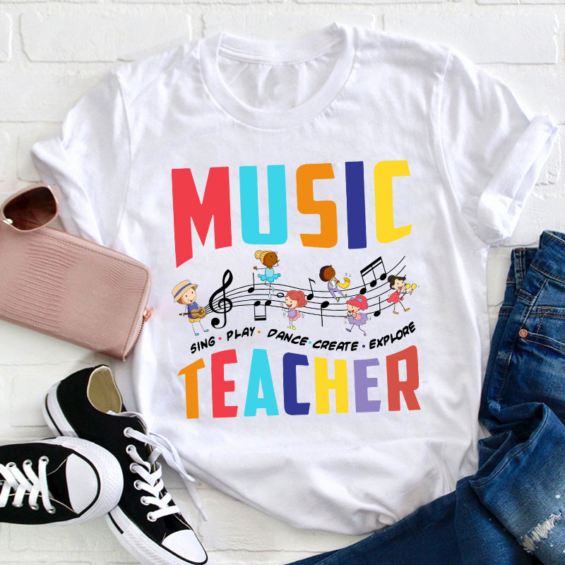 Sing Play Dance Music Teacher T-Shirt
