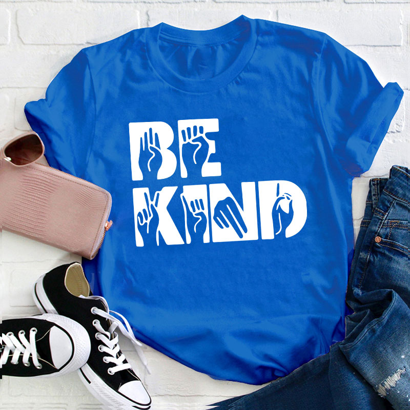 Gesture Be Kind Teacher T-Shirt