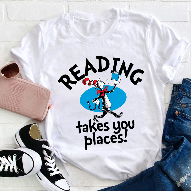 Reading Takes You Places Teacher T-Shirt