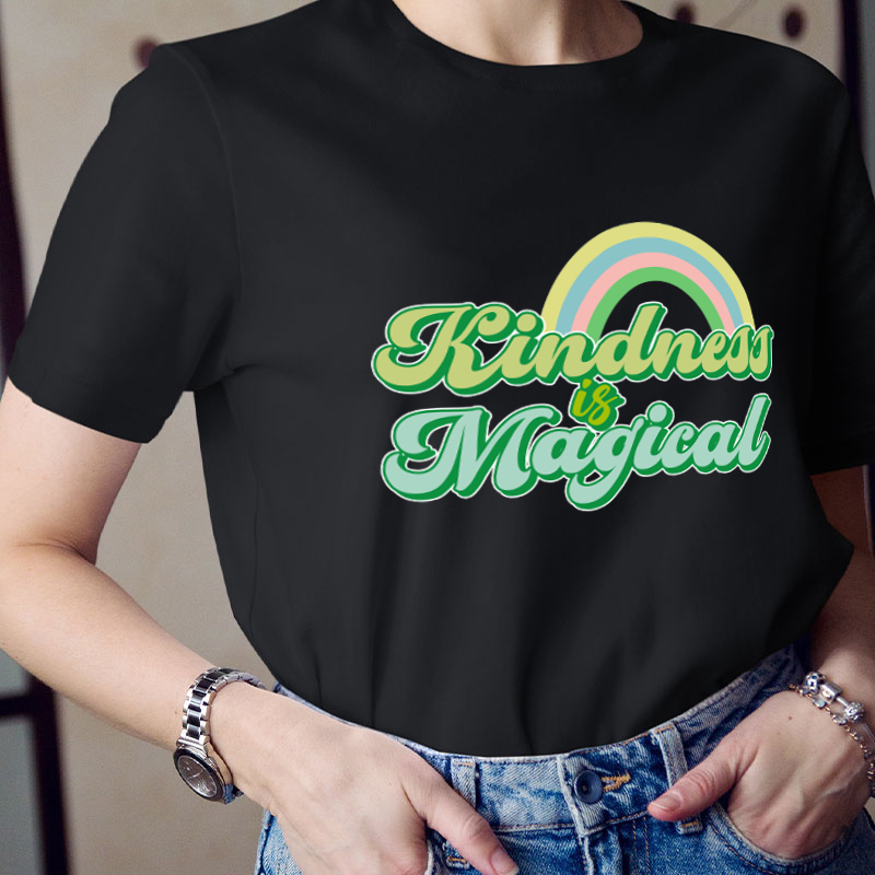 Kindness Is Magical Teacher T-Shirt