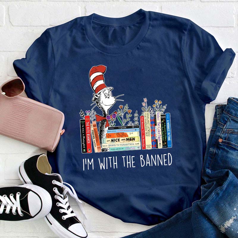 I'm With The Banned Teacher T-Shirt