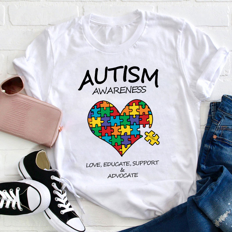 Love Educate Support Autism Awareness Teacher T-Shirt