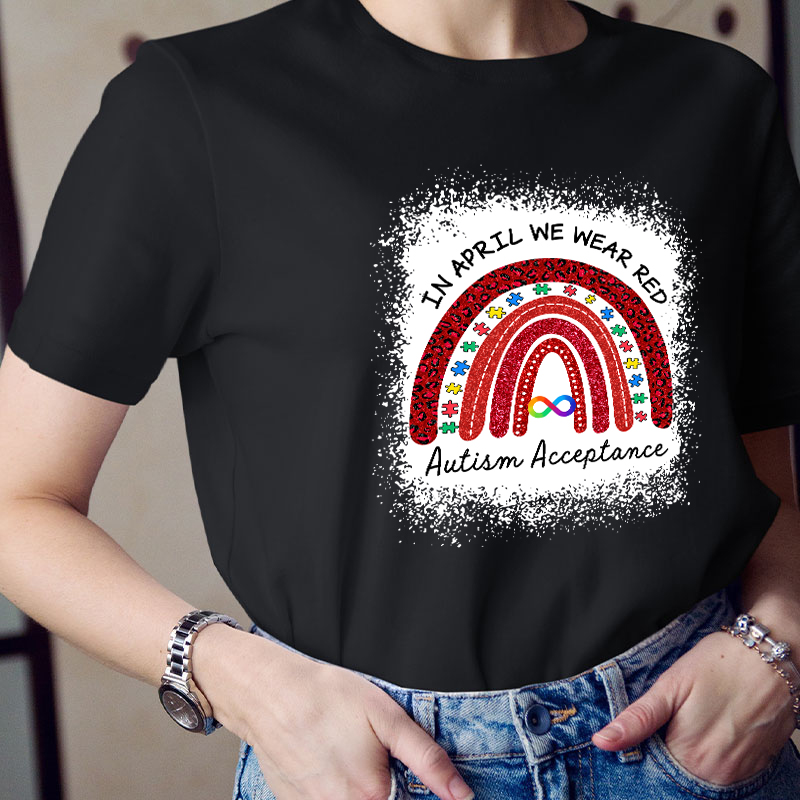 Red Rainbow In April We Wear Red Teacher T-Shirt