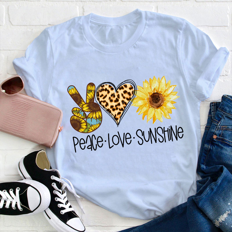 Peace Love Sunshine Teacher T-Shirt