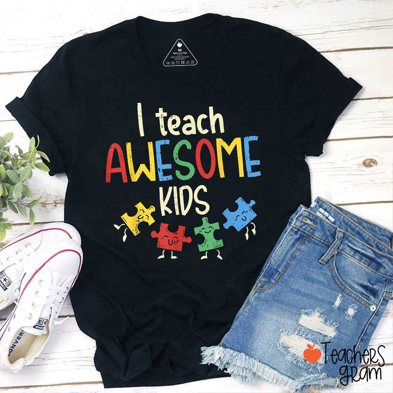I Teach Awesome Kids Teacher T-Shirt