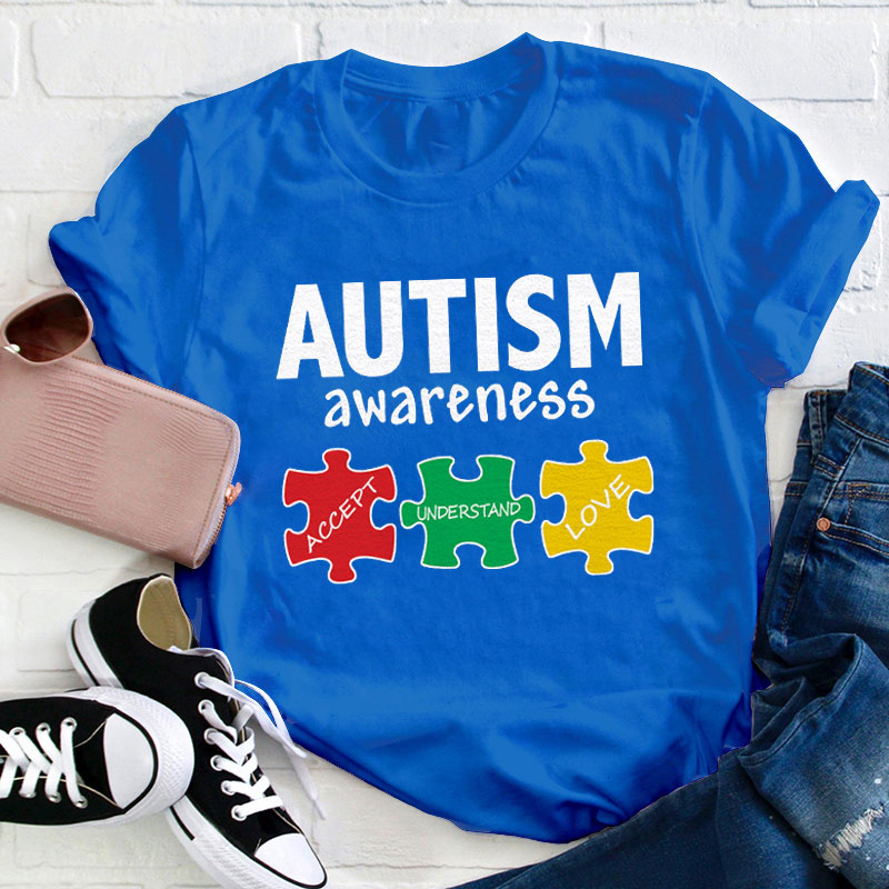 Accept Understand Love Autism Awareness Teacher T-Shirt