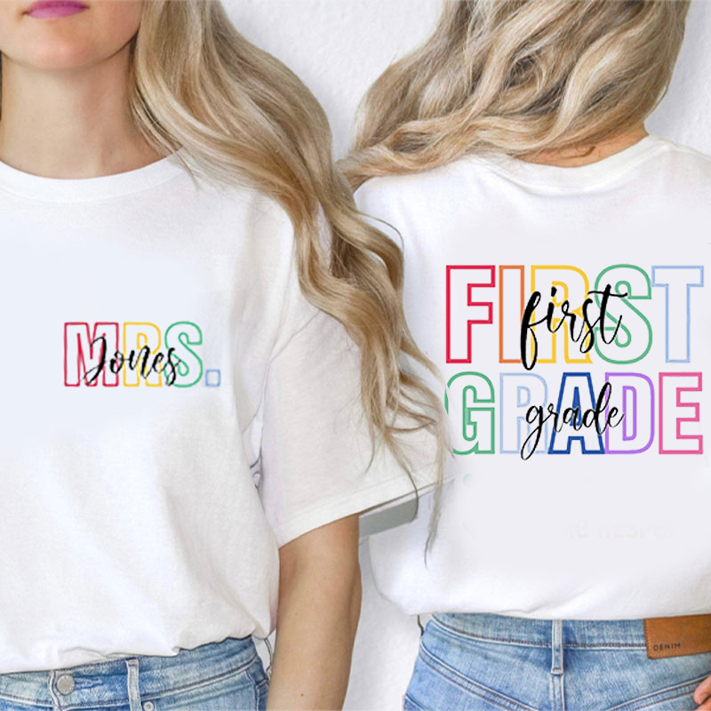 Personalized Teacher's Name And Grade Double Font Design Teacher Two Sided T-Shirt