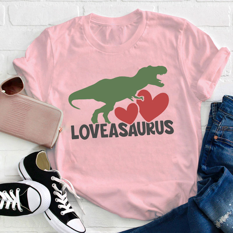 Loveasaurus Teacher T-Shirt
