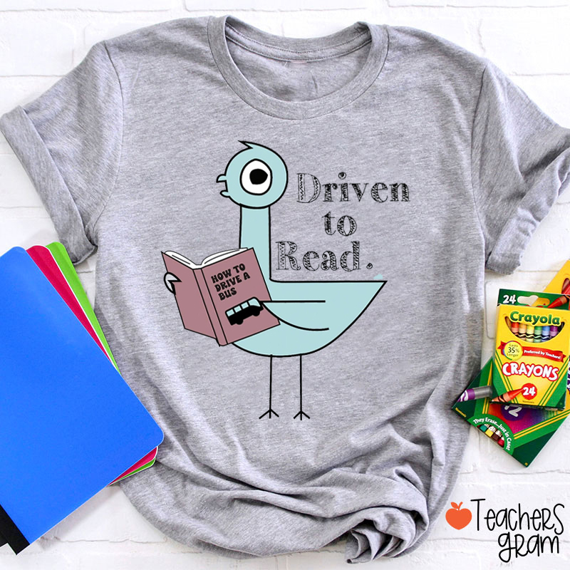 Driven To Read Teacher T-Shirt