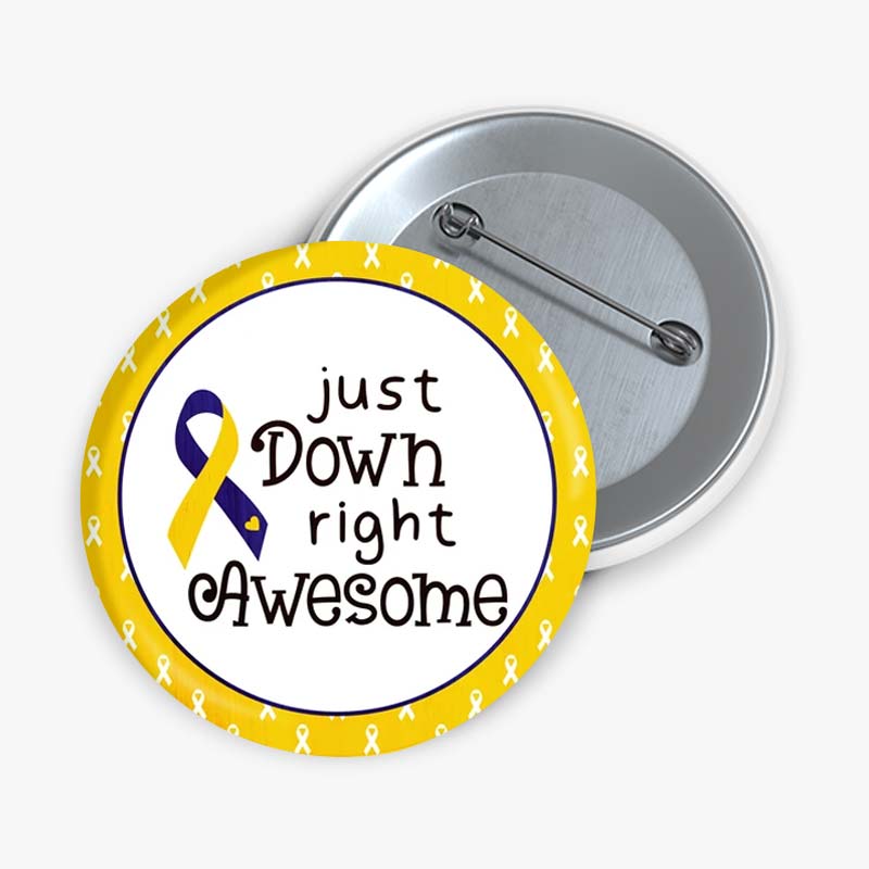 Just Down Right Awesome Teacher Pinback Button