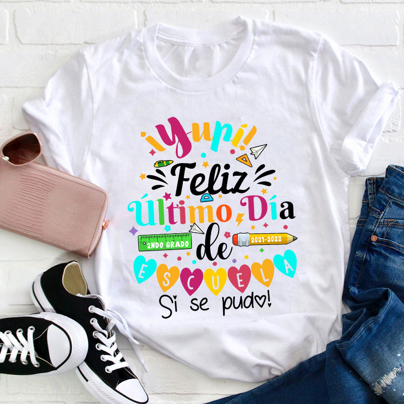 Personalized Último Día de Clases Teacher Spanish T-Shirt