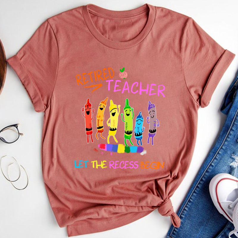 Hooray Retired Teacher Let The Recess Begin Teacher T-Shirt