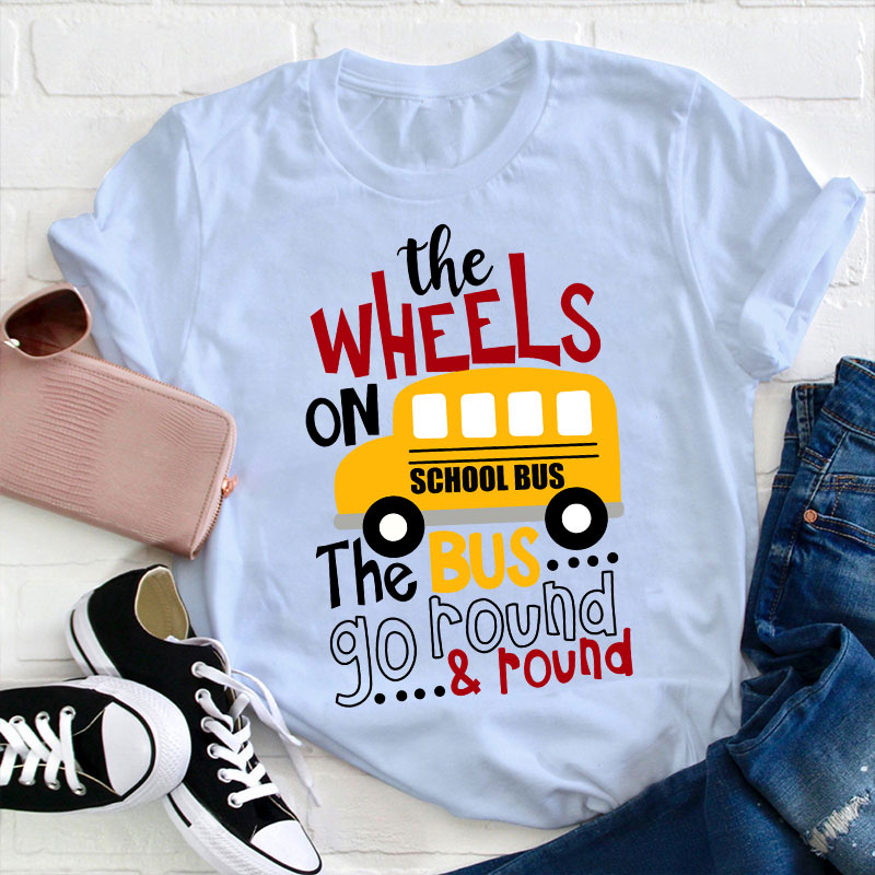 The Wheels On School Bus  T-Shirt