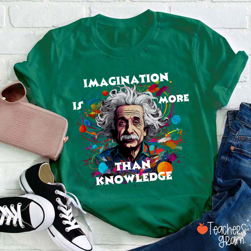 Albert Einstein Quote Teacher T-Shirt