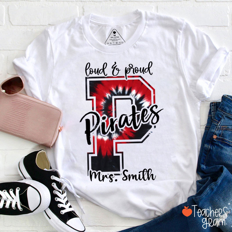 Personalized Loud And Proud Mascot Teacher T-Shirt