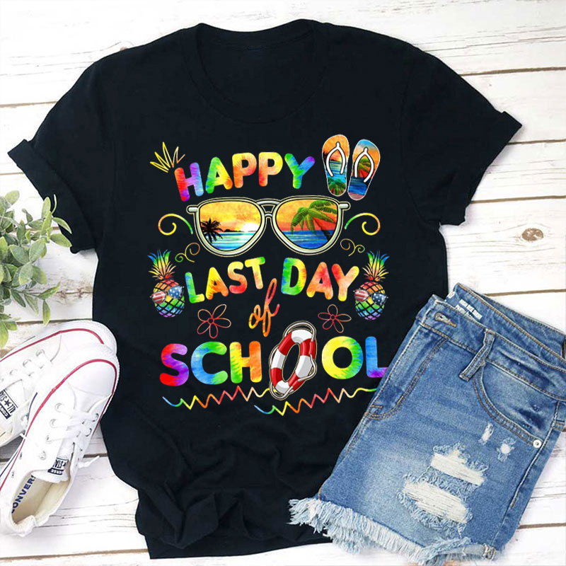 Pineapple Happy Last Day Of School Teacher T-Shirt