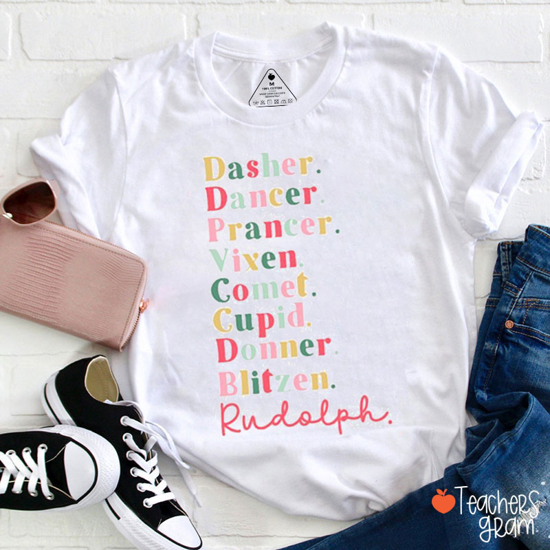 Dasher Dancer Prancer Vixen Comet Teacher T-Shirt