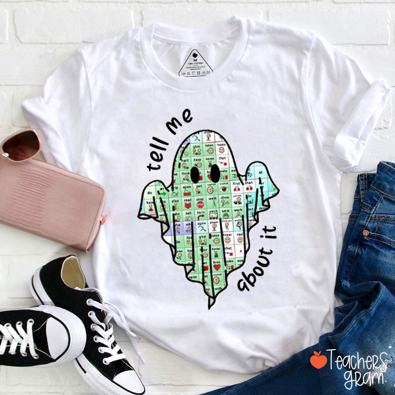 SLP Tell Me About It Halloween Teacher T-Shirt