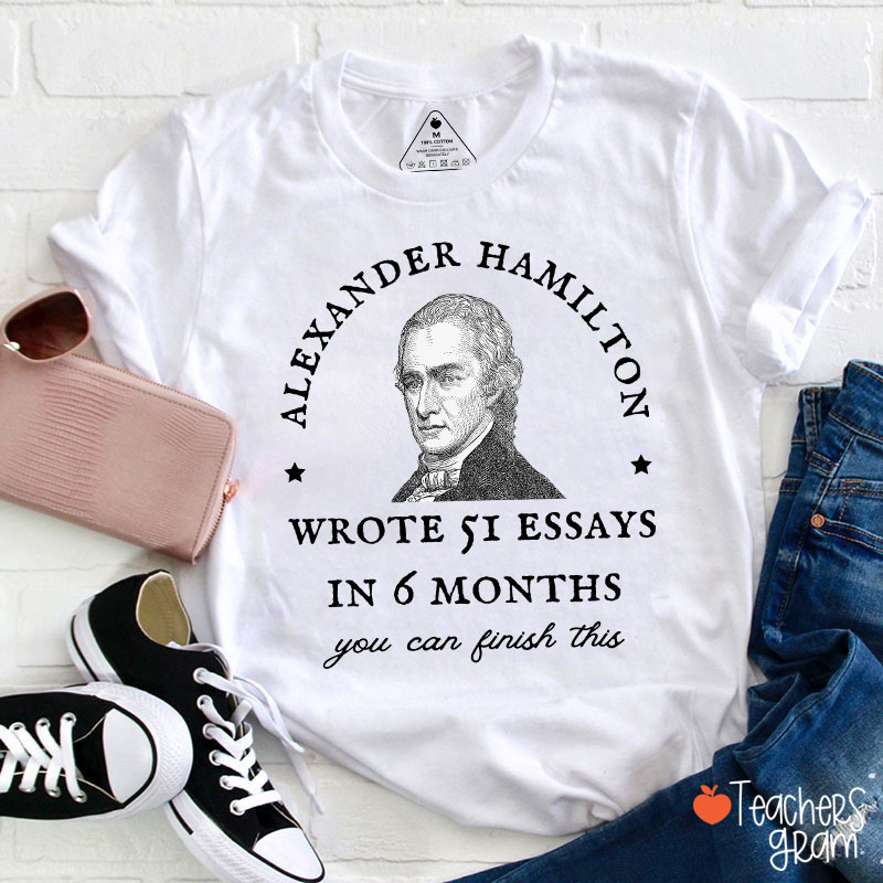 Alexander Hamilton Teacher T-Shirt