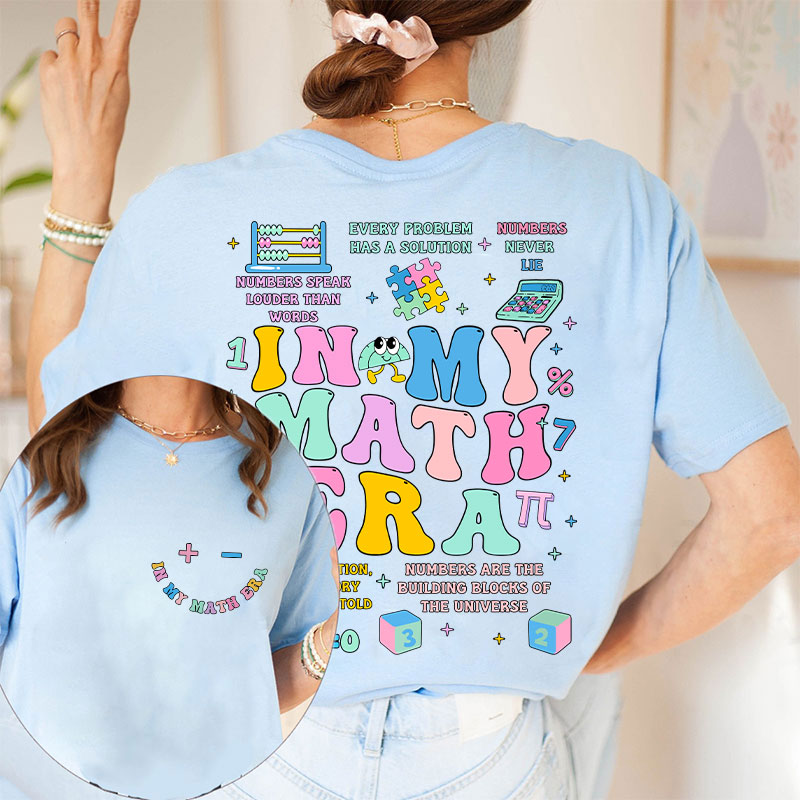 In My Math Era Cute Math Symbols Icon Teacher Two Sided T-Shirt