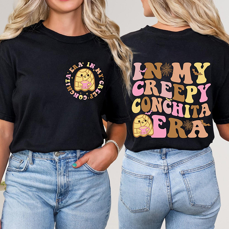 In My Creepy Conchita Era Ghost Teacher Two Sided T-Shirt