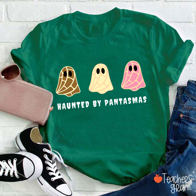 Haunted By Pantasmas Spanish Teacher T-Shirt