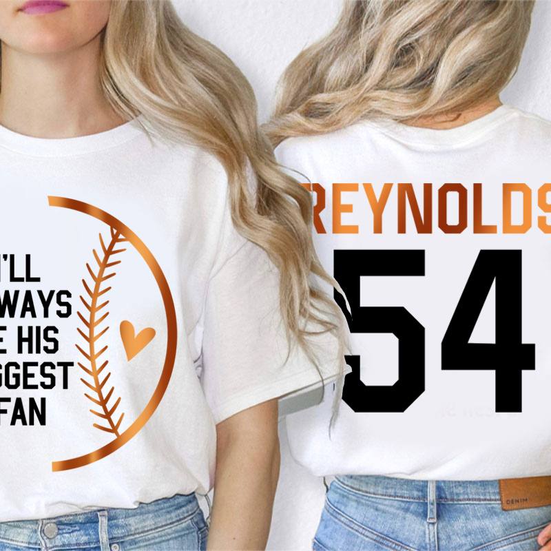 Personalized I'll Always Be His Biggest Fan Teacher Two Sided T-Shirt