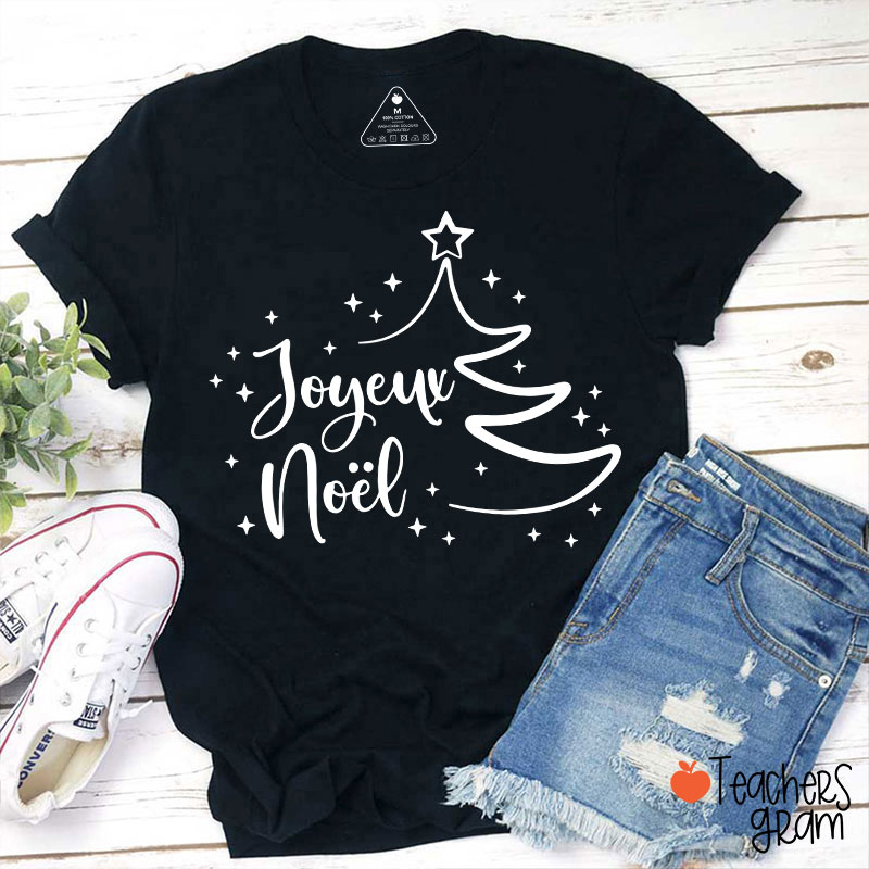 Joyeux Noël French Teacher T-Shirt