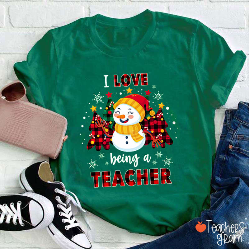 Snowman I Love Being A Teacher T-Shirt